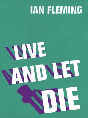 cover image of Live and Let Die